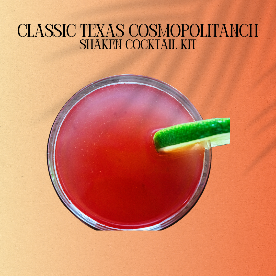 The Classic Texas Cosmopolitan (Shaken Cocktail Kit)